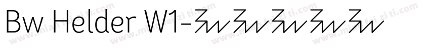 Bw Helder W1字体转换